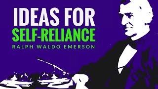 Ralph Waldo Emerson 💡 ideas for Self Reliance.