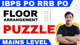 Floor Arrangement Reasoning Puzzle for IBPS RRB PO and IBPS PO 2020
