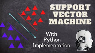 Support Vector Machine with Python Implementation