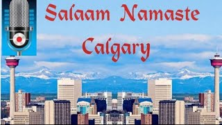 Dr. Deepak Mahna and Burhan Khan on Salaam Namaste Calgary