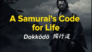 21 Principles for Life by Miyamoto Musashi - Dokkodo Wisdom