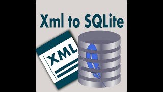 Xml to Sqlite