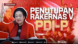 BREAKING NEWS - Pidato Politik Megawati Soekarnoputri di Penutupan Rakernas V PDIP