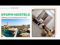 Hostel Life in KFUPM | KFUPM residence