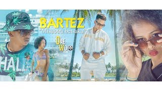 Bartez - Misaotra betsaka (By Daewoo 2K18)