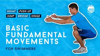 The Basic Fundamental Strength Movements for Swimmers | Swimmer Strength