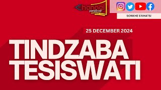 Tindzaba Tesiswati || 25 DECEMBER 2024