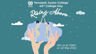 Temasek Junior College 2021 43rd College Day