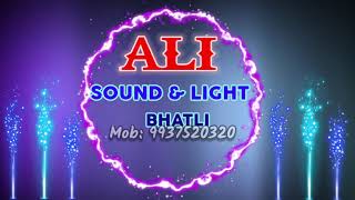 ALI LIGHT BHATLI