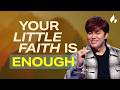 Before You DESPISE Your Little Faith, Read Matthew 6 | Joseph Prince Excerpt