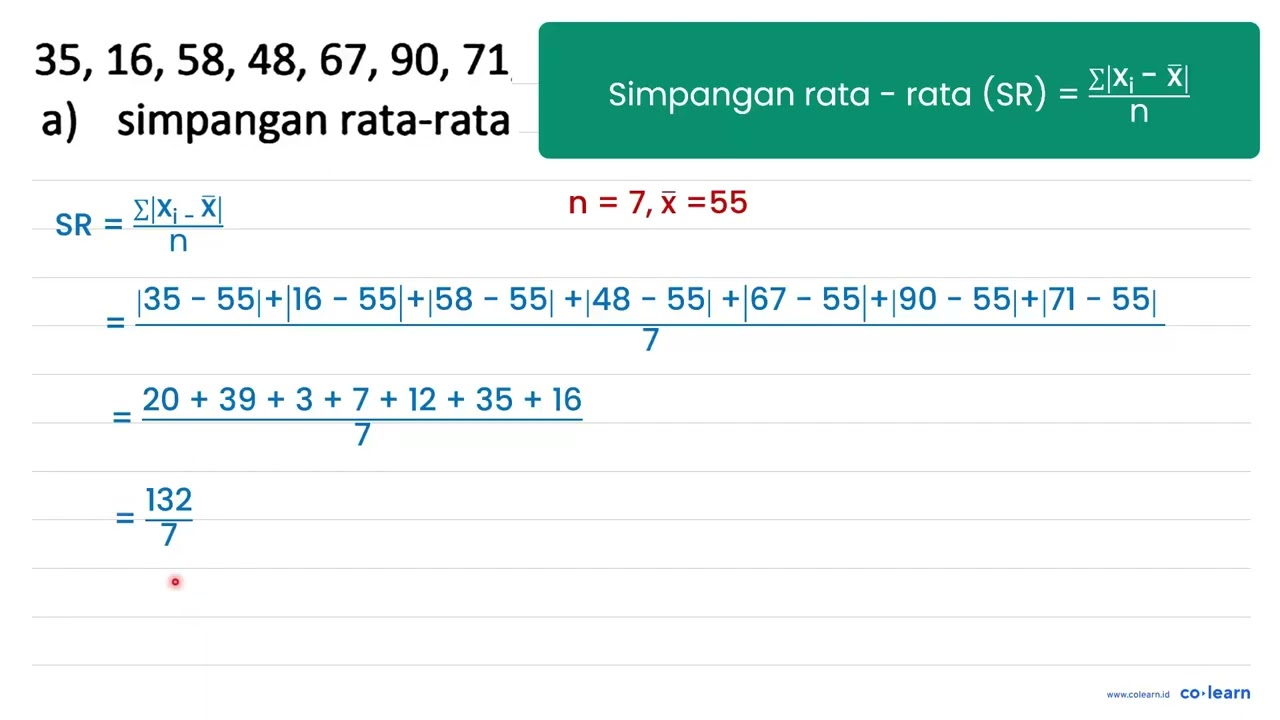 Diberikan Data : 35,16,58,48,67,90,71 , Tentukan : A) Simpangan Rata ...