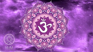 CROWN CHAKRA HEALING MEDITATION MUSIC: experience your higher self, intuitive knowledge,