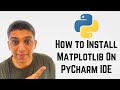 How to Install Matplotlib On PyCharm IDE