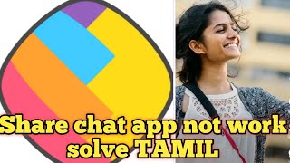 SHARECHAT app not working solve in tamil