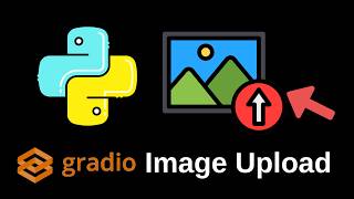 How To Upload an Image? | Python Gradio Tutorial 6