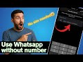 How to Use WhatsApp Without Phone Number (2025) | Create WhatsApp Account Without Phone Number