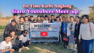 1st Time West Karbi Anglong Garo Youtubers Meet_up 2025