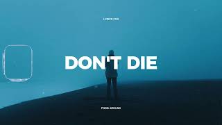 Hinshi - don't die (lyrics)
