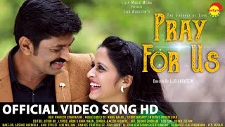 Pray For Us Malayalam Official Video Song HD | By Lijo Augustin