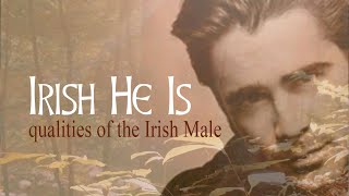 Charming poem celebrates the qualities of the Irish Male