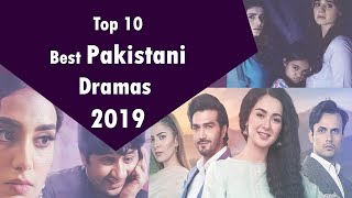 Top 10 Best Pakistani Drama Serial List | Best pakistani dramas 2019
