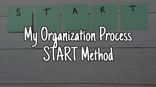 How I Organize Paperwork, Email, Physical Items | START Method for Processing and Sorting Stuff