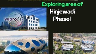 Exploring Hinjewadi Phase I Pune Area | Hinjewadi to walad bridge detailed information