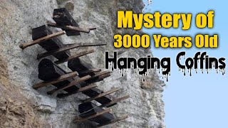 The Mystery of Hanging Coffins in China