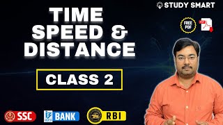 Time Speed and Distance | SBI PO IBPS PO SSC CGL RBI Assistant | STUDY SMART |  Class 2