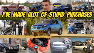 My 10 DUMBEST car purchases EVER show why I keep making the SAME MISTAKE! (Don't