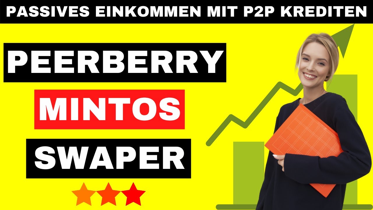 Passives Einkommen Mit P2P Krediten Aufbauen. Peerberry, Mintos, Swaper ...