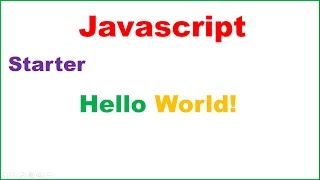 Javascript Starter Ep.01 - Hello World