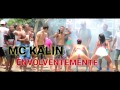 Mc Kalin - Envolventemente (Dj Cassula)
