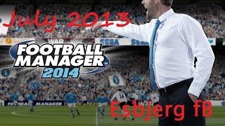 Football Manager 2014 - 1440p - Journeyman - Esbjerg fB - July 2013