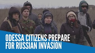 Odessa citizens prepare for Russian invasion