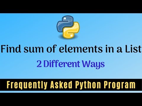 Frequently Asked Python Program 16: Find Sum of Elements in the List