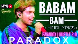 Babam Bam | Paradox | Hustle 2.0 #bholenath #mahakal #shiv