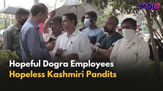 Government discriminating against Kashmiri Pandits? I Dogras get relief, Pandits dont I Mojo report