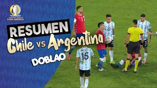CHILE VS ARGENTINA | COPA AMÉRICA | #DOBLAO