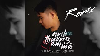 ANH BIẾT EM THƯƠNG AI MÀ | ANH RỒNG x TVK x ĐẠI MÈO | NHẠC HOT TIKTOK 2021