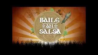 My Salsa Song - Baile An Salsa