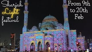 Sharjah Light Festival 2022 | Al Noor Mosque \u0026 University City Hall