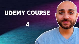 Udemy Beginner Course ★ Video 4