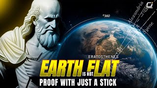 How Eratosthenes Proved Our Round Earth 2,200 Years Ago ?