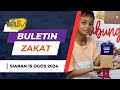 SIARAN 15 OGOS 2024 - BULETIN ZAKAT MAINJ