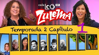 CADA LOCO CON ZULEMA #chistes - T2E1 (Invitada: Alina Rubi)