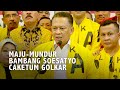 Maju-Mundur Bambang Soesatyo Jadi Calon Ketum Partai Golkar