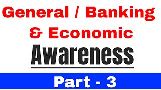 General / Banking / Economic Awareness for Bank PO | Clerk | SSC | Railway | UPSC | CDS Part 3