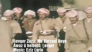 Shevger Zaza ...Me Barzanî heye 2019