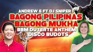 BAGONG PILIPINAS BAGONG MUKHA - ANDREW E (BBM-SARA) JINGLE DISCO BUDOTS DJ SNIPER REMIX